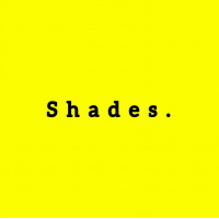 Shades